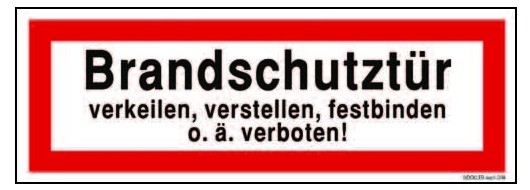 Göckler Brandschutztür verkeilen,verstellen,... Textschild DIN 4066