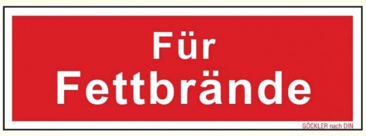 Für Fettbrände Zusatzschild zu Feuerlöscher Symbol Schild F05