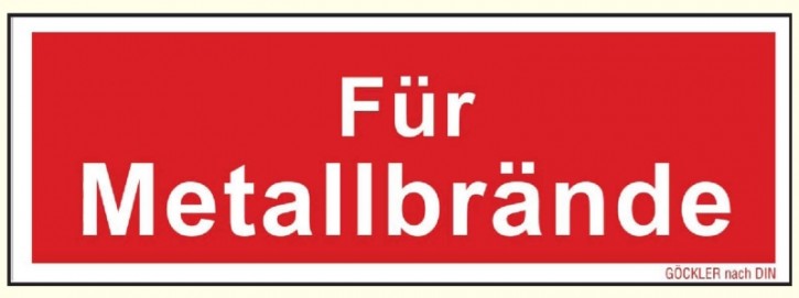 Für Metallbrände Zusatzschild zu Feuerlöscher Symbol Schild F05