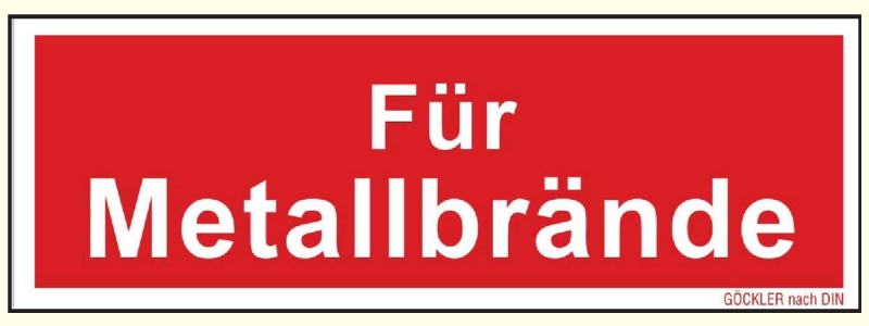 Für Metallbrände Zusatzschild zu Feuerlöscher Symbol Schild F05-77732